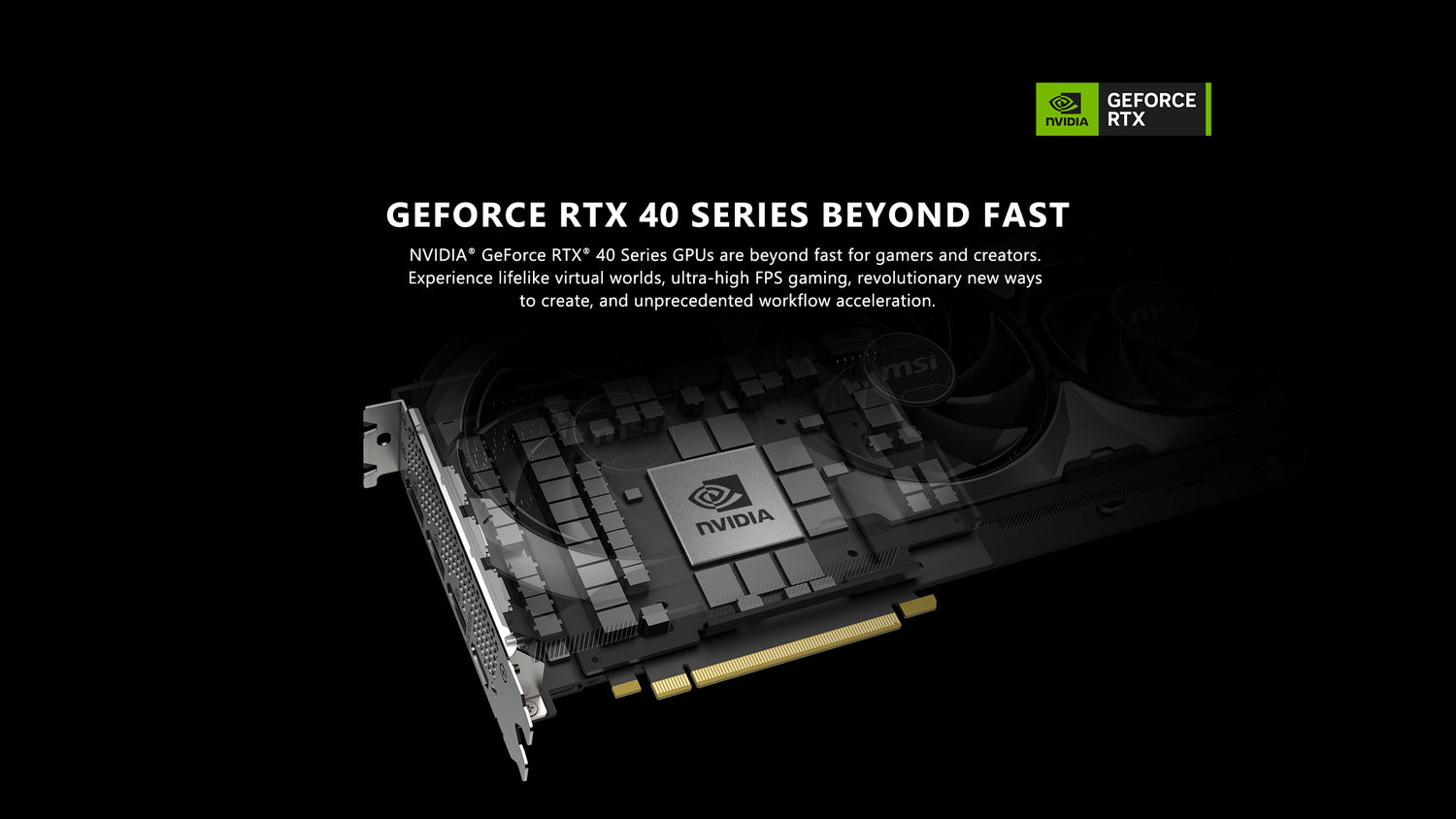 GeForce RTX série 40 - Plus que rapide